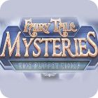 Fairy Tale Mysteries: The Puppet Thief Collector's Edition spēle