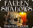 Fallen Shadows Strategy Guide spēle