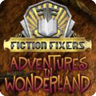 Fiction Fixers: Adventures in Wonderland spēle