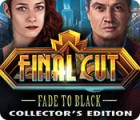 Final Cut: Fade to Black Collector's Edition spēle