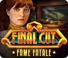 Final Cut: Fame Fatale spēle