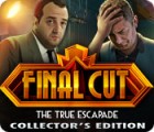 Final Cut: The True Escapade Collector's Edition spēle
