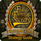 Flux Family Secrets: The Ripple Effect Strategy Guide spēle