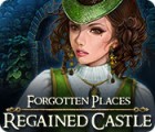 Forgotten Places: Regained Castle spēle