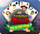 Forgotten Tales: Day of the Dead spēle