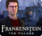 Frankenstein: The Village spēle