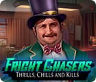 Fright Chasers: Thrills, Chills and Kills spēle