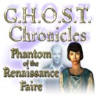 G.H.O.S.T Chronicles: Phantom of the Renaissance Faire spēle