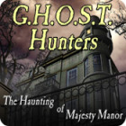 G.H.O.S.T. Hunters: The Haunting of Majesty Manor spēle