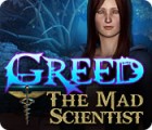 Greed: The Mad Scientist spēle