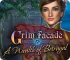 Grim Facade: A Wealth of Betrayal spēle