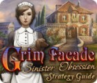 Grim Facade: Sinister Obsession Strategy Guide spēle