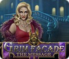 Grim Facade: The Message spēle