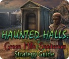 Haunted Halls: Green Hills Sanitarium Strategy Guide spēle