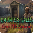 Haunted Halls: Green Hills Sanitarium spēle