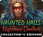 Haunted Halls: Nightmare Dwellers Collector's Edition spēle Haunted Halls: Nightmare Dwellers Collector's Edition spēle