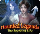 Haunted Legends: The Secret of Life spēle