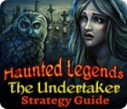 Haunted Legends: The Undertaker Strategy Guide spēle