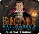 Haunted Manor: Halloween's Uninvited Guest Collector's Edition spēle