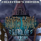 Haunted Manor: Lord of Mirrors Collector's Edition spēle