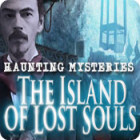 Haunting Mysteries: The Island of Lost Souls spēle