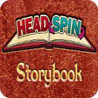 Headspin: Storybook spēle