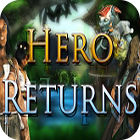 Hero Returns spēle