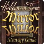 Hidden in Time: Mirror Mirror Strategy Guide spēle