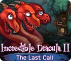Incredible Dracula II: The Last Call spēle