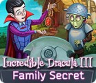 Incredible Dracula III: Family Secret spēle