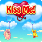 Kiss Me spēle Kiss Me spēle