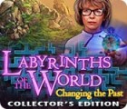 Labyrinths of the World: Changing the Past Collector's Edition spēle