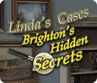 Linda's Cases: Brighton's Hidden Secrets spēle