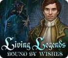 Living Legends: Bound by Wishes spēle