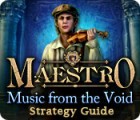 Maestro: Music from the Void Strategy Guide spēle