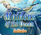 Maidens of the Ocean Solitaire spēle