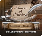 Memoirs of Murder: Resorting to Revenge Collector's Edition spēle