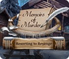 Memoirs of Murder: Resorting to Revenge spēle