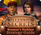 Millennium Secrets: Roxanne's Necklace Strategy Guide spēle