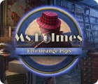 Ms. Holmes: Five Orange Pips spēle