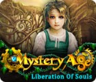 Mystery Age: Liberation of Souls spēle