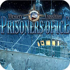 Mystery Expedition: Prisoners of Ice spēle