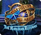 Mystery Tales: The Hangman Returns spēle
