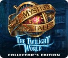 Mystery Tales: The Twilight World Collector's Edition spēle