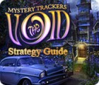 Mystery Trackers: The Void Strategy Guide spēle