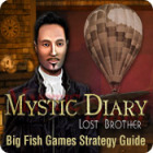 Mystic Diary: Lost Brother Strategy Guide spēle