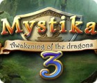 Mystika 3: Awakening of the Dragons spēle