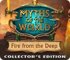 Myths of the World: Fire from the Deep Collector's Edition spēle