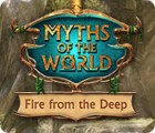 Myths of the World: Fire from the Deep spēle