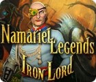 Namariel Legends: Iron Lord spēle